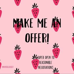 MAKE ME AN OFFER!!!~~